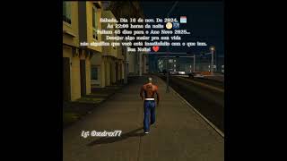 Faltam 46 dias para o Ano Novo 2025 dias gtasanandreas vibesdodia gta frases nostalgia [upl. by Ellesirg]