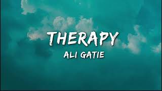 Therapy  Ali gatie  Lyrics [upl. by Adnaloy982]