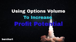 Using Options Volume to Increase Profit Potential [upl. by Corell]