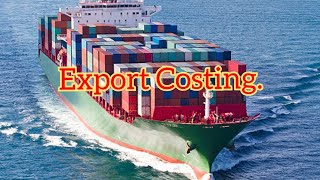 Export Costing Kaise Nikalte Hai [upl. by Llerrad]