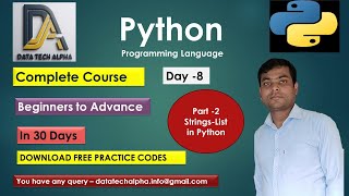 Day 8  Python full course amp Stringslist in Python Part 2 [upl. by Allak]