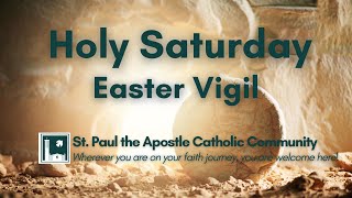 Holy Saturday Easter Vigil  730 PM Mass March 30 2024 [upl. by Janenna857]