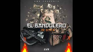 EL BANDOLERO  MR BLACK ORIGINAL [upl. by Cuthbertson753]