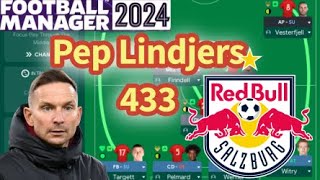 PEPIJN PEP LIJNDERS 433 RB SALZBURG BEST FM24 TACTICS FOOTBALL MANAGER 2024 TACTICS [upl. by Roxanna]