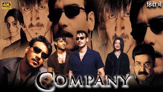 Company Full Movie  Ajay Devgan  Vivek Oberoi  Manisha Koirala Matondkar  Review amp Facts HD [upl. by Ammon]