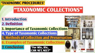 Taxonomic Collection  Taxonomic Procedures  Types of Taxonomic Collection  Methods of Collection [upl. by Thurstan640]