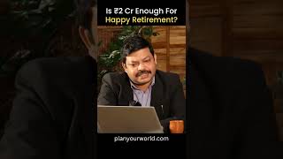 Is ₹2 Cr Enough For A Happy Retirement  Podcast By Viplav Majumdar [upl. by Jerry131]