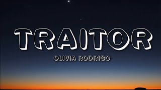 Olivia Rodrigo  traitor Lyrics [upl. by Herrmann39]