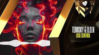 Tomsky amp DON  Lose Control  LOVE 4 HARD GOLD [upl. by Accemahs]