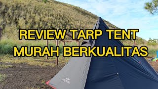 Review tenda tarp tent 2p ultralight terbaik [upl. by Arada]