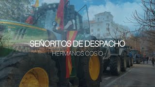 SEÑORITOS DE DESPACHO  Hermanos Cosío [upl. by Gross]