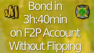 OSRS How to Get a Bond in 3h40m on F2P  762khr no requirements [upl. by Annamarie]