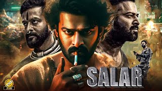 Salar quot Prabhas amp Shruti Haasan New Released Hindi Dub Action Full Blockbuster Movies 2025 [upl. by Jared]