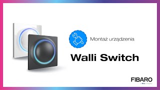 Walli Switch  Montaż urządzenia IoT [upl. by Gwen54]