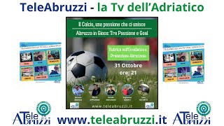 Abruzzo in Gioco Analisi della 9a Giornata Eccellenza e 8a di Promozione Abruzzo [upl. by Ajim147]