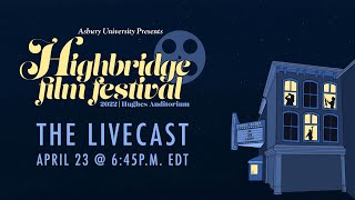 2022 Highbridge Film Festival [upl. by Lody]