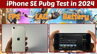 iPhone SE 2020 PUBG Test in 2024🔥 FPS  Heating  Battery  Graphics ⚡️ [upl. by Annaeiluj]