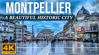 Montpellier France  Beautiful Historic City  Day Walking Tour 4K Ultra HD [upl. by Oryaj964]