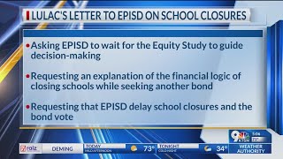 LULAC sends letter asking EPISD to reconsider school closures [upl. by Pinelli]