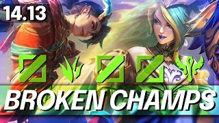 BROKEN Champions In 1413 for FREE LP  BEST CHAMPS to MAIN for Every Role  LoL Guide Patch 1413 [upl. by Bathilda]