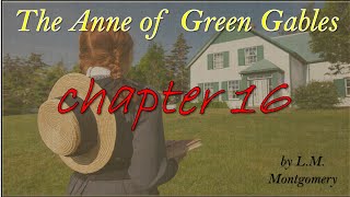 출근길퇴근길자기전에 듣는 영어 오디오북  빨강머리앤 16 The Anne of Green Gables Audio Book Chapter 16 [upl. by Akimal]