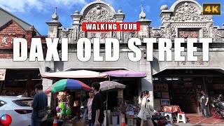 Daxi Old Street Taiwan  Charming Baroque Street where Old Taiwanese Culture Meets [upl. by Ob]