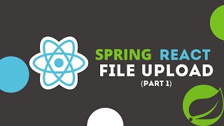 File Upload with React and Spring boot Part 1  Creating the service with spring boot [upl. by Eibor]