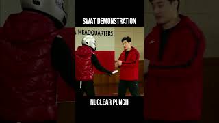 SWAT Demonstration Nuclear Punch DKYOO shorts [upl. by Haim]