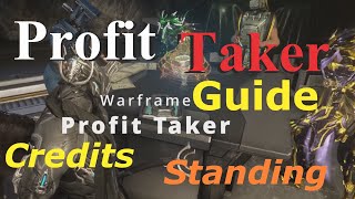 Warframe Profit Taker Guide  Credits Vox Solaris Standing Mods and more [upl. by Lemaj]