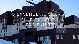 Une semaine au Village Club du Soleil Les Menuires [upl. by Ian]