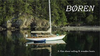 BOREN  A film about sailing amp wooden boats [upl. by Calondra]