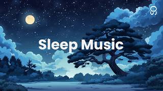 Quick Sleep Melodies • Fall Asleep in 30 Minutes with Gentle Music [upl. by Crotty263]