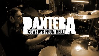 Pantera  Cowboys from Hell Drum Cover [upl. by Aksehcnarf213]