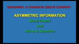 Asymmetric information adverse selection and Moral Hazard [upl. by Forsyth]