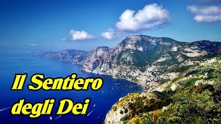 Positano e il Sentiero degli Dei  Costiera Amalfitana  2016 [upl. by Wack229]