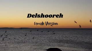 Delshooreh female Version  Farsi Beautiful tiktok song  Famous Persian Poem [upl. by Amliw145]