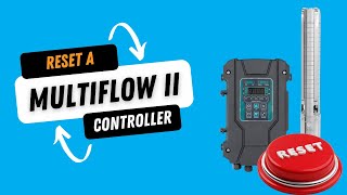 Multiflow II  Reset The Controller [upl. by Gnod40]