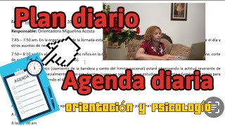 Agenda diaria o Plan diario de la planificación de orientación y psicología educativa [upl. by Anibla]