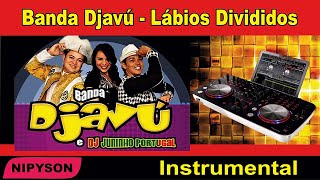 Banda Djavú  Lábios Divididos Instrumental [upl. by Jacoby387]