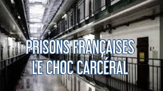 REPORTAGE CHOC  PRISONS FRANÇAISES  LE CHOC CARCÉRAL [upl. by Olimac724]