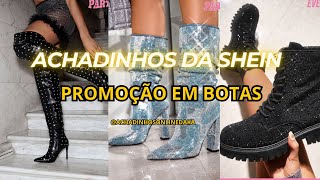 ACHADINHOS SHEIN  PROMOÇÃO DE BOTAS [upl. by Iliam]