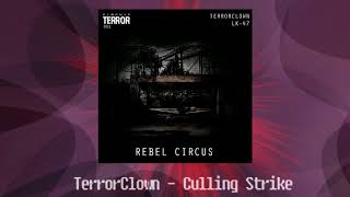 TerrorClown  Culling Strike Preview [upl. by Aniham826]