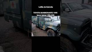 Toyota Bandeirante A Partir de R 6 Mil Uno Mille R 600 GM S10 R 5 Mil no Leilão do Exército [upl. by Admama952]