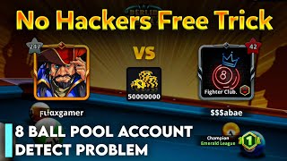 No Hackers Free Trick in 8 ball pool 😱 how to remove your account from cheto server [upl. by Harewood163]