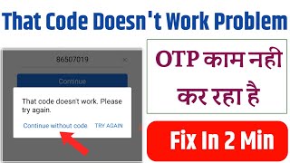 That Code Doesnt Work Facebook Problem  Otp work nahi kar raha problem [upl. by Vern]