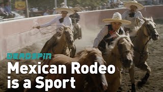 Mexican Rodeo is a Sport [upl. by Eceertal]