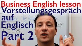 English lesson Bewerbungsgespräch Vorstellungsgespräch und Small Talk auf Englisch [upl. by Ruff]