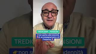 PENSIONI LA TREDICESIMA NON SPETTA SULLE INDENNITÀ youtube letstalk inps youtubeshorts yes [upl. by Eatnahc]