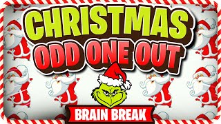 Christmas Odd One Out 🎄 Christmas Brain Break for Kids 🎄 Just Dance 🎄 Danny GoNoodle [upl. by Sirap]