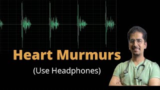 Heart Murmurs in just 20 mins use Headphones [upl. by Nomelif]